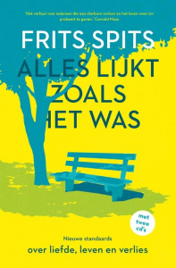 SPITS, FRITS - ALLES LIJKT ZOALS HET WAS