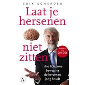 SCHERDER, ERIK - LAAT JE HERSENEN NIET ZITTEN
