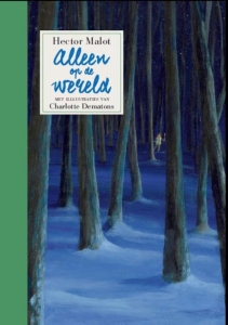 MALOT, HECTOR - ALLEEN OP DE WERELD