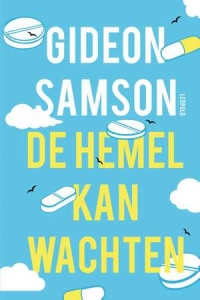 SAMSON, GIDEON - DE HEMEL KAN WACHTEN