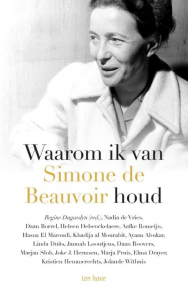 DUGARDYN, REGINE - WAAROM IK VAN SIMONE DE BEAUVOIR HOUD