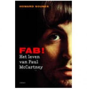 SOUNES, HOWARD - HET LEVEN VAN PAUL MCCARTNEY: FAB