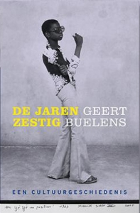 BUELENS, GEERT - DE JAREN ZESTIG