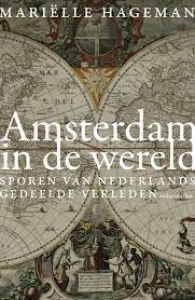 HAGEMAN, MARIELLE - AMSTERDAM IN DE WERELD