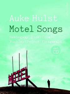 HULST, AUKE - MOTEL SONGS