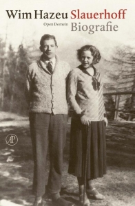 HAZEU, WIM - SLAUERHOFF. BIOGRAFIE