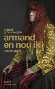 GROENEWEGEN, MARCEL - ARMAND EN NOU IK BIOGRAFIE