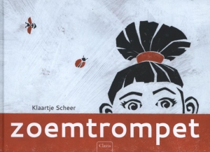 SCHEER, KLAARTJE - ZOEMTROMPET