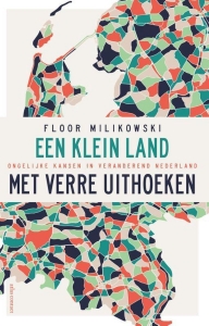MILIKOWSKI, FLOOR - EEN KLEIN LAND MET VERRE UITHOEKEN