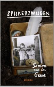GEEST, SIMON VAN DER - SPIJKERZWIJGEN