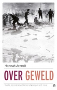 ARENDT, HANNAH - OVER GEWELD