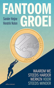 HEIJNE, SANDER & HENDRIK NOTEN - FANTOOMGROEI