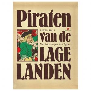 SMIT, PETER - PIRATEN VAN DE LAGE LANDEN