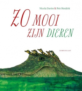 DAVIS, NICOLA & HARACEK, PETR - ZO MOOI ZIJN DIEREN