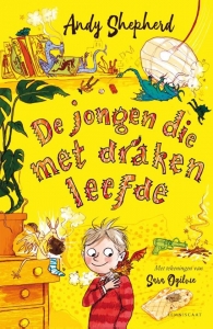 SHEPHERD, ANDY - DE JONGEN DIE MET DRAKEN LEEFDE