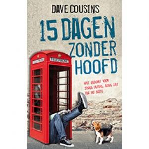 COUSINS, DAVE - 15 DAGEN ZONDER HOOFD