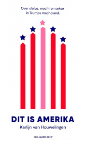 HOUWELINGEN, KARLIJN VAN - DIT IS AMERIKA