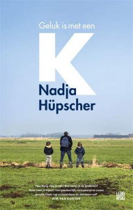 HUPSCHER, NADJA - GELUK IS MET EEN K