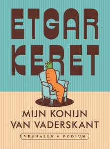 KERET, ETGAR - MIJN KONIJN VAN VADERSKANT