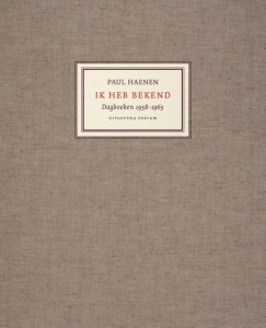 HAENEN, PAUL - IK HEB BEKEND, DAGBOEKEN 1958-1965