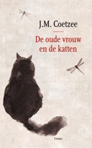 COETZEE, J.M. - DE OUDE VROUW EN DE KATTEN