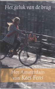FENS, KEES - HET GELUK VAN DE BRUG