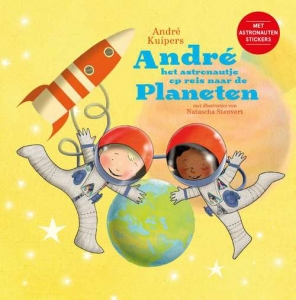 KUIPERS, ANDRE - ANDRE HET ASTRONAUTJE TERUG NAAR DE AARDE