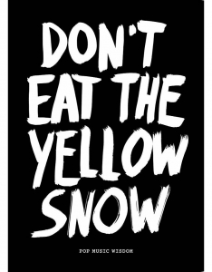 KRAFT, MARCUS - DON'T EAT YELLOW SNOW