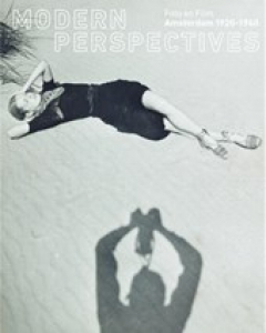 VEEN, ANNEKE VAN - MODERN PERSPECTIVES - PHOTO AND FLIM AMSTERDAM 1920
