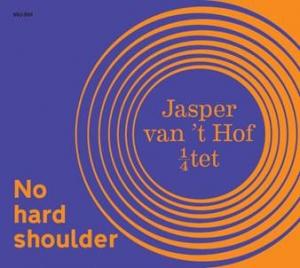 HOF, JASPER VAN 'T - NO HARD SHOULDER