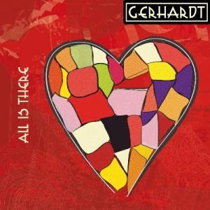 GERHARDT - ALL IS THERE