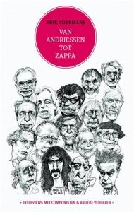 VOERMANS, ERIK - VAN ANDRIESSEN TOT ZAPPA