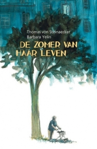 STEINAECKER, THOMAS VON / YELIN, BARBARA - DE ZOMER VAN HAAR LEVEN
