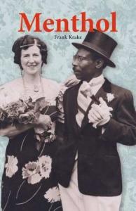 KRAKE, FRANK - MENTHOL, DE MAN DIE NEDERLAND LEERD