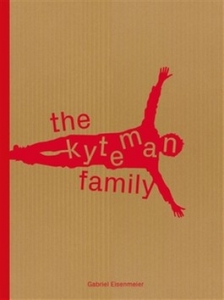 EISENMEIER, GABRIEL - THE KYTEMAN FAMILY