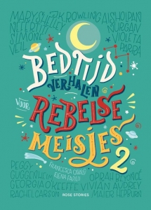 FAVILLI, ELENA - BEDTIJDVERHALEN VOOR REBELSE MEISJES 2 ROSE STORIES