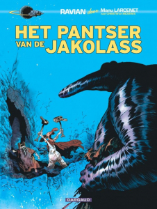 LARCENET, MANU - RAVIAN - HET PANTSER VAN DE JAKOLASS