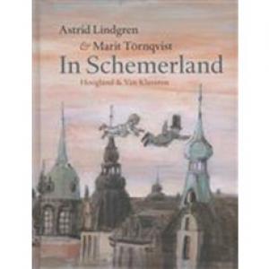 LINDGREN, ASTRID & MARIT TORNQVIST - IN SCHEMERLAND