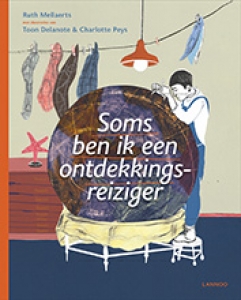 MELLAERTS /DELANOTE / PEYS - SOMS BEN IK EEN ONTDEKKINGSREIZIGER