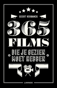 VERBANCK, GEERT - 365 FILMS DIE JE GEZIEN MOET HEBBEN