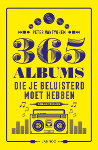 VANTYGHEM, PETER VAN - 365 ALBUMS DIE JE BELUISTERD MOET HEBBEN