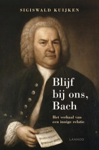 KUIJKEN, SIGISWALD - BLIJF BIJ ONS, BACH