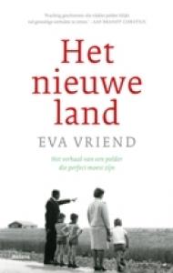 VRIEND, EVA - HET NIEUWE LAND