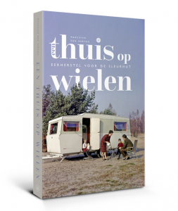 DEN HERTOG, MARCHIEN - EEN THUIS OP WIELEN, EERHERSTEL VOOR DE SLEURHUT