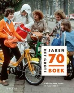 SOMERS, ERIC - HET GROTE JAREN 70 BOEK