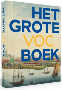 GULEIJ, RUUD/ KNAAP, GERRIT - HET GROTE VOC BOEK