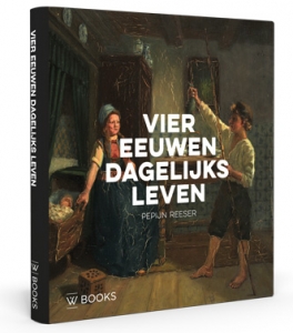 REESER, PEPIJN - GEWONE MENSEN- VIER EEUWEN DAGELIJKS LEVEN IN  NEDERLAN