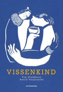 GLADDINES, TIM - VISSENKIND