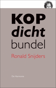 SNIJDERS, RONALD - KOP DICHT BUNDEL