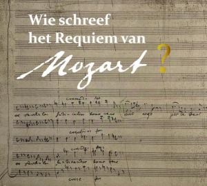 BERGE, PIETER - WIE SCHREEF HET REQUIEM VAN MOZART